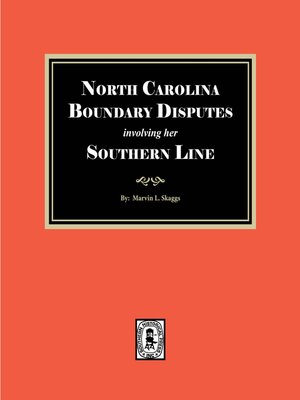cover image of North Carolina Boundary Disputes involving her Southern Line